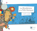 Brinderiens et le Télé-féérique (Les)